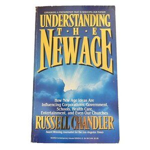 Understanding The New Age Russell Chandler Paperback Signed 1991